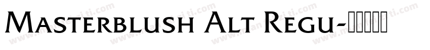 Masterblush Alt Regu字体转换